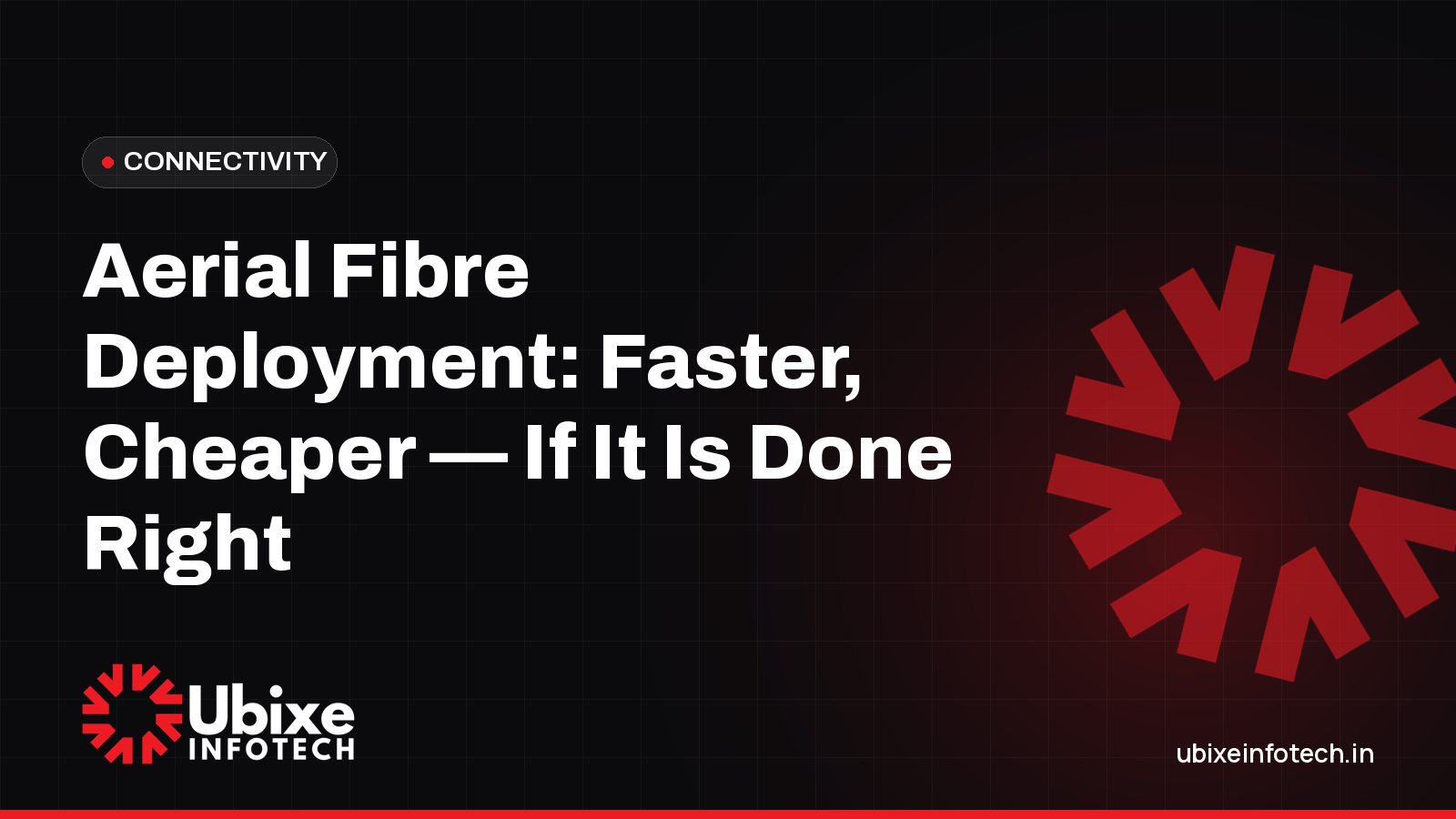 Aerial Fibre Deployment: Faster, Cheaper — If It Is Done Right
