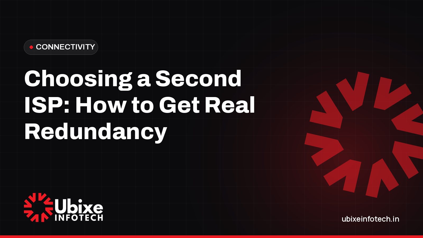 Choosing a Second ISP: How to Get Real Redundancy