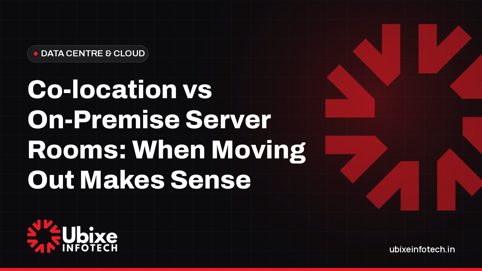 Co-location vs On-Premise Server Rooms: When Moving Out Makes Sense