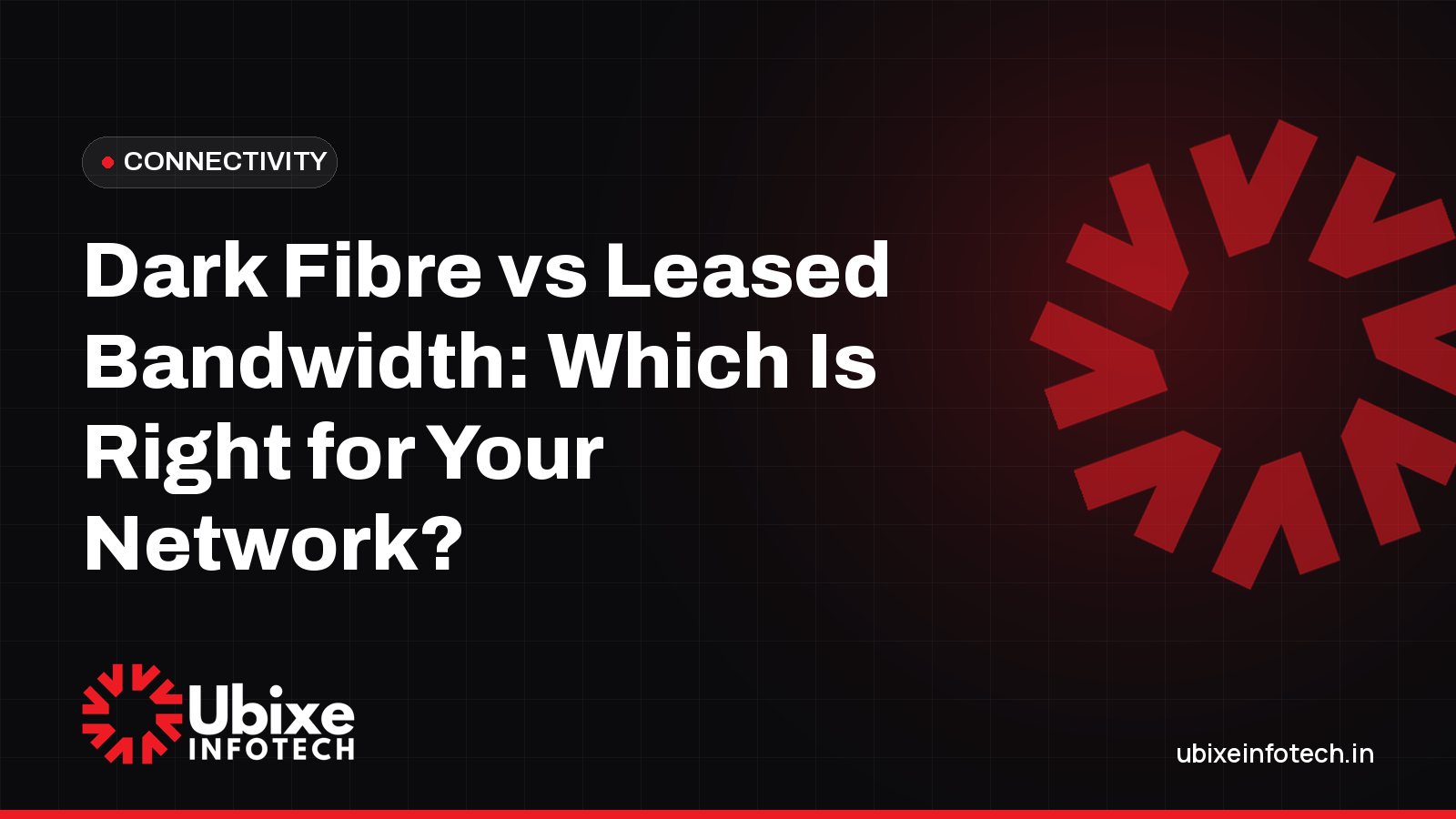 Dark Fibre vs Leased Bandwidth: Which Is Right for Your Network?
